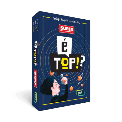 É Top!? Superinteressante